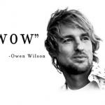 Owen Wilson "Wow" (Impure Template Better Than Nothing)