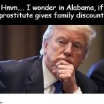 Trump Thinking Alabama Prostitutes