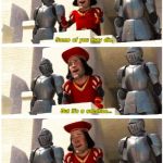 Chess in a nutshell | ME TO MY CHESS PIECES: | image tagged in some of you may die,chess,shrek,lord farquaad,memes,funny | made w/ Imgflip meme maker