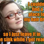 Problems solved | I couldn’t find a place for my hair dryer so I just leave it in the sink while I get ready | image tagged in memes,bad luck hannah,hair dryer,electrocution,sink,funny memes | made w/ Imgflip meme maker
