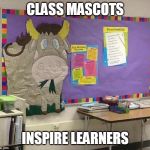 Cece | CLASS MASCOTS; INSPIRE LEARNERS | image tagged in cece | made w/ Imgflip meme maker