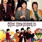 Me and the Boys (circa '68) | image tagged in me and the boys,the beatles,yellow submarine,imgflip humor | made w/ Imgflip meme maker