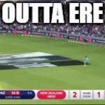 Cricket World Cup Final 2019 | OUTTA ERE | image tagged in gifs,cricket world cup final,cwc19,black caps,new zealand,england | made w/ Imgflip video-to-gif maker