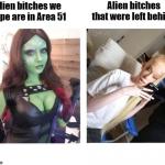 Area 51 Fine and Ugly Alien Bitches