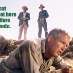 Famous movie upvote quotes! A Drsarcasm event: July 19-26 | What we’ve got here is failure to Upvote. | image tagged in cool hand luke,upvotes,theme week,drsarcasm | made w/ Imgflip meme maker