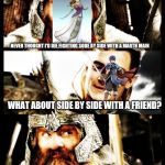 LOTR - Side by Side with a Friend | NEVER THOUGHT I'D DIE FIGHTING SODE BY SIDE WITH A MARTH MAIN; WHAT ABOUT SIDE BY SIDE WITH A FRIEND? | image tagged in lotr - side by side with a friend | made w/ Imgflip meme maker