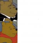 Tuxedo Winnie The Pooh (Reversed) meme