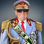 Generalissimo Donald Trump of the Banana Republic