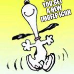 thanks everybody! | WHEN YOU GET A NEW IMGFLP ICON | image tagged in memes | made w/ Imgflip meme maker