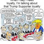 that trump supporter loyalty meme