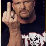 WHEN IMG WON’T FEAUTRE UR MEME; DO TO HATE | image tagged in stone cold steve austin | made w/ Imgflip meme maker