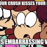 Crush problems | WHEN YOUR CRUSH KISSES YOUR PICTURE; IN HIS EMBARRASSING VIDEO | image tagged in crush,relationships,couple,funny | made w/ Imgflip meme maker