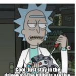 Killbots are live | I just wanted to say goodbye to the kids. Cool. Just stay in the driveway. The killbots are live, and I took you off the whitelist. | image tagged in kids,killbots,rick and morty,jerry,divorce,funny | made w/ Imgflip meme maker