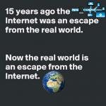 Internet and Real World meme