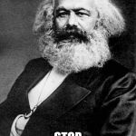 Karl Marx | WOULD YOU PLEASE; STOP CALLING ME SANTA | image tagged in karl marx | made w/ Imgflip meme maker