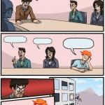 Boardroom Meeting Suggestions: Redhead meme