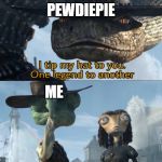 battle of the minecraft gods | PEWDIEPIE; ME | image tagged in rango,minecraft | made w/ Imgflip meme maker