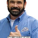 Billy mays | HI, IRANIAN_MEME_MAKER HERE! AND I JUST CHANGED MY USERNAME BECAUSE I.M.M. IS F*CKING STUPID! P.S. 43A034 IS CODED FOR "REAPER" | image tagged in billy mays | made w/ Imgflip meme maker