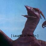 Laughs In Rodan meme