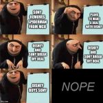 Gru's Plan 2.0 | SONY REMOVES SPIDERMAN FROM MCU; PLANS TO MAKE A DEAL WITH DISNEY; DISNEY AND SONY BREAK OFF DEAL; DISNEY AND SONY BREAK OFF DEAL; DISNEY BUYS SONY | image tagged in gru's plan 20 | made w/ Imgflip meme maker