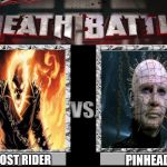 Death Battle Template | GHOST RIDER; PINHEAD | image tagged in death battle template | made w/ Imgflip meme maker