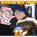 Ed Rolf lightsaber ! | EDDY DEFEATING WISE, YOUNG ROLF:; 😱 | image tagged in ed rolf lightsaber | made w/ Imgflip meme maker