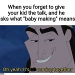 Oh yeah, it's all coming together Meme Generator - Imgflip