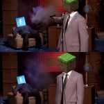 Minecraft Master Race | image tagged in who shot hannibal hd | made w/ Imgflip meme maker
