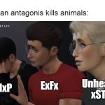 3 Boy's Reaction of Watching Movie Scebe | when an antagonis kills animals:; @crazylogician; INxP; ExFx; Unhealty xSTP | image tagged in 3 boy's reaction of watching movie scebe | made w/ Imgflip meme maker
