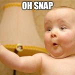 Funny | OH SNAP | image tagged in funny | made w/ Imgflip meme maker