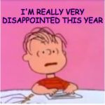 Maybe it should be called the Freedom stream? | THIS IS THE FUN STREAM!  THE FUN STREAM! I'M REALLY VERY DISAPPOINTED THIS YEAR | image tagged in great pumpkin,memes,streams,linus | made w/ Imgflip meme maker