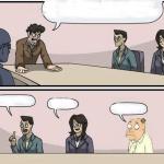 Board Room Idiot meme