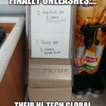 Marketing genius | TACO BELL FINALLY UNLEASHES.... THEIR HI-TECH GLOBAL STRATEGY TO SAVE BILLIONS! | image tagged in marketing genius | made w/ Imgflip meme maker
