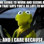 Kermit Car Meme Generator - Imgflip