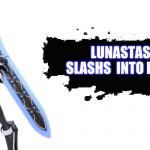 Smash Bros Newcomer | LUNASTASIA   SLASHS  INTO BATTLE! | image tagged in smash bros newcomer | made w/ Imgflip meme maker