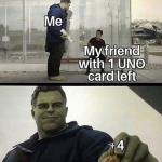 Avengers Endgame Hulk Uno meme