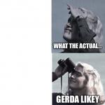 Gerda the Pervert likey