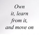 Own it, Learn, Move on | COVELL BELLAMY III | image tagged in own it learn move on | made w/ Imgflip meme maker