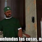 no confundas las cosas negro