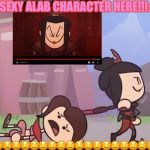 SEXY ALAB CHARACTORR!!!!!!!!!!!!!!!!!!!!!!!!!!!!!!!!!!!!!!!!! | SEXY ALAB CHARACTER HERE!!!:; 🤤🤤🤤🤤🤤🤤🤤🤤🤤🤤🤤🤤🤤🤤🤤🤤🤤🤤🤤🤤 | image tagged in sexy alab charactorr | made w/ Imgflip meme maker
