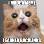 Wow | I MADE A MEME I EARNED BACKLINKS | image tagged in wow | made w/ Imgflip meme maker