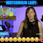 SEXY TALKER!!!!!! | WATCHMOJO LADY:; 🤤🤤🤤🤤🤤🤤🤤🤤🤤🤤💋💋 | image tagged in sexy talker | made w/ Imgflip meme maker