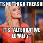 High Treason Alternative Loyalty