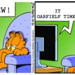 Garfield tv | IT GARFIELF TIME! GOOD NEW! | image tagged in garfield tv,garfielf | made w/ Imgflip meme maker