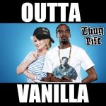 "IT'S A GOOD THING" | STRAIGHT OUTTA; VANILLA EXTRACT | image tagged in martha gangster | made w/ Imgflip meme maker