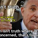 Giuliani and The Truth
