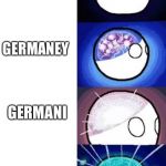 polandball expanding brain | GERMANY; GERMANEY; GERMANI; GERMONEY | image tagged in polandball expanding brain | made w/ Imgflip meme maker