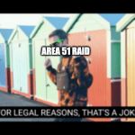 For legal reasons thats a joke | AREA 51 RAID | image tagged in for legal reasons thats a joke | made w/ Imgflip meme maker