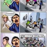 Mob Justice | THIEF; MURDERER; *LE INDIAN RELATIVES; HIS RESULT IS OUT | image tagged in mob justice | made w/ Imgflip meme maker