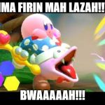 Marx firing his laser  | IMA FIRIN MAH LAZAH!!! BWAAAAAH!!! | image tagged in marx firing his laser | made w/ Imgflip meme maker